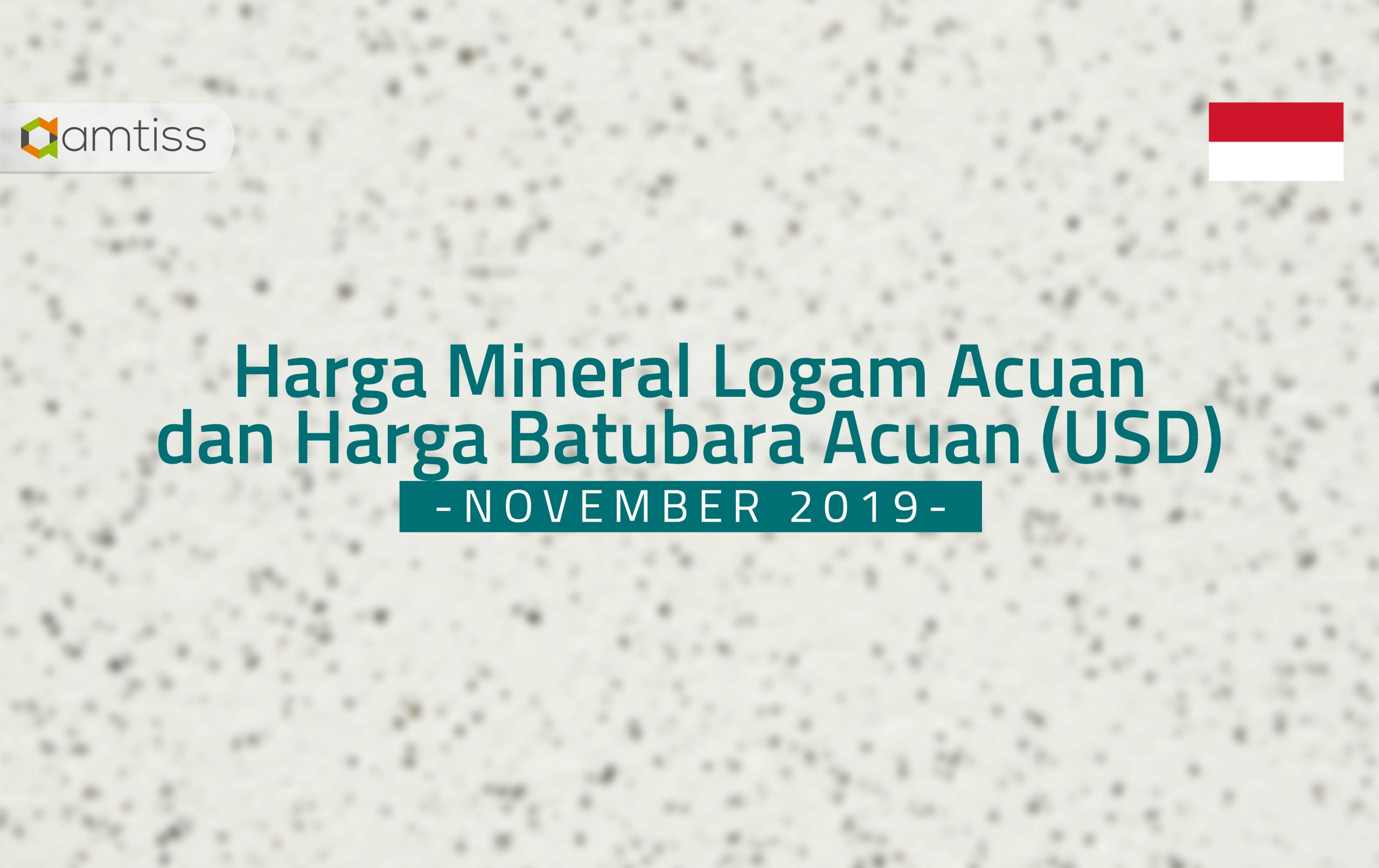 Harga Mineral Logam Acuan Dan Harga Batubara Acuan (HMA & HBA) November ...