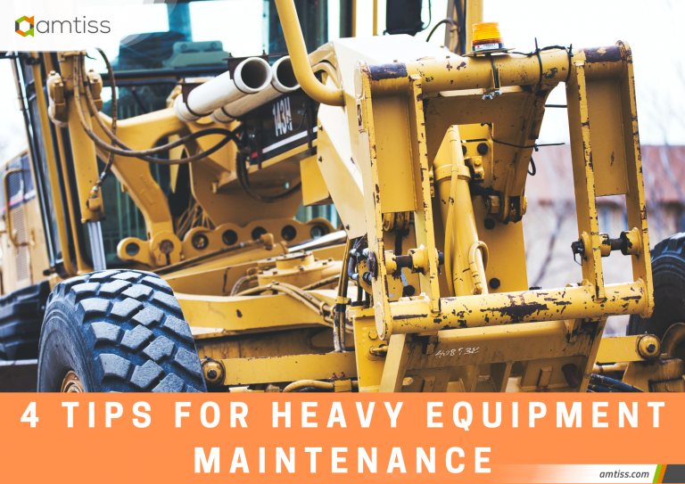 4 Tips for Heavy Equipment Maintenance amtiss Heavy Equipment